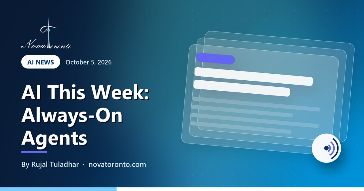 AI This Week: Always-On Agents Arrive in ChatGPT (Oct 5, 2026)