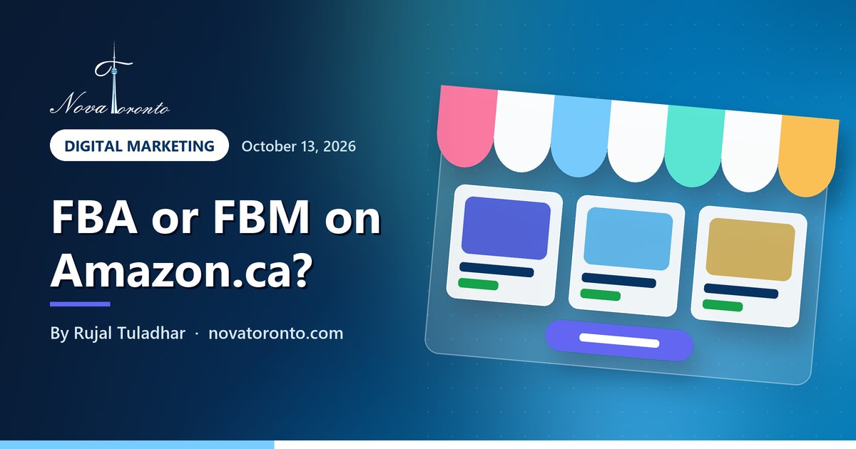 Amazon FBA vs FBM in Canada: which should a new seller pick?